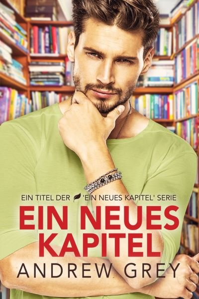 Cover for Andrew Grey · Neues Kapitel (Book) (2022)