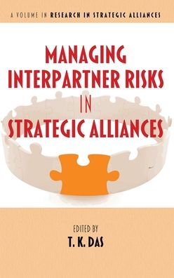 Cover for Managing Interpartner Risks in Strategic Alliances - Research in Strategic Alliances (Hardcover Book) (2019)