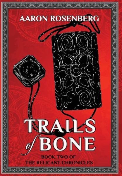 Cover for Aaron Rosenberg · Trails of Bone (Hardcover Book) (2019)
