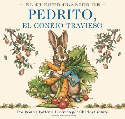 Cover for Beatrix Potter · El Cuento Clasico de Pedrito, El Conejo Travieso Board Book (Board book) (2021)