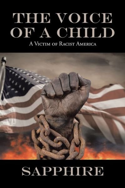 Cover for Sapphire · The Voice of a Child: A Victim of Racist America (Paperback Bog) (2021)