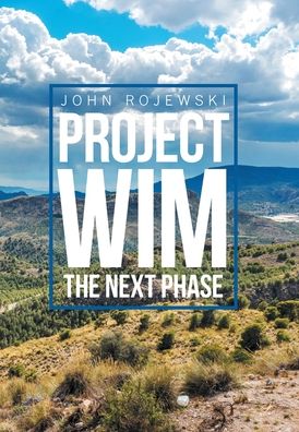 Cover for John Rojewski · Project Wim (Hardcover Book) (2020)