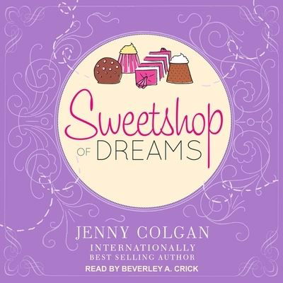 Cover for Jenny Colgan · Sweetshop of Dreams (CD) (2018)