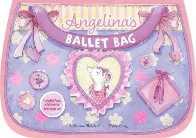 Cover for Katharine Holabird · Angelina's Ballet Bag - Angelina Ballerina (Board book) (2022)