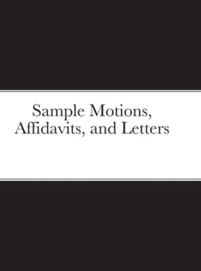 Cover for Larry Lewis · Sample Motions, Affidavits, and Letters (Book) (2021)