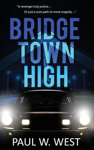 Cover for Paul W West · Bridgetown High (Paperback Book) (2015)