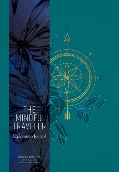 Cover for Mandala Publishing · The Mindful Traveler: Exploration Journal (Stationery) (2018)