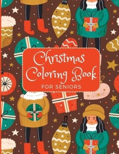 Cover for Heartfelt Journals · Christmas Coloring Book for Seniors (Paperback Book) (2019)