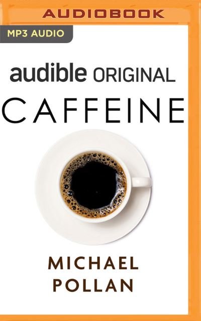 Cover for Michael Pollan · Caffeine (CD) (2020)