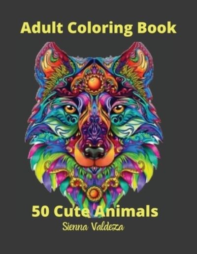 Cover for Sienna Valdeza · Adult coloring book (Paperback Book) (2021)