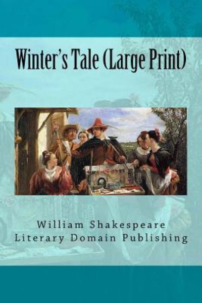 Cover for William Shakespeare · Winter's Tale (Large Print) (Paperback Book) (2018)