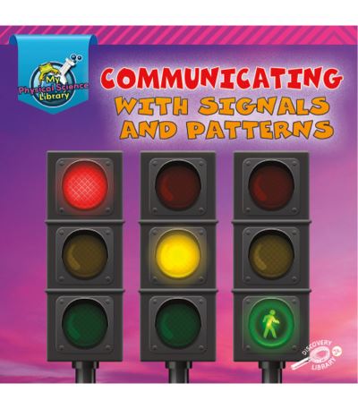 Cover for Kaitlyn Duling · Communicating with Signals and Patterns (Book) (2019)