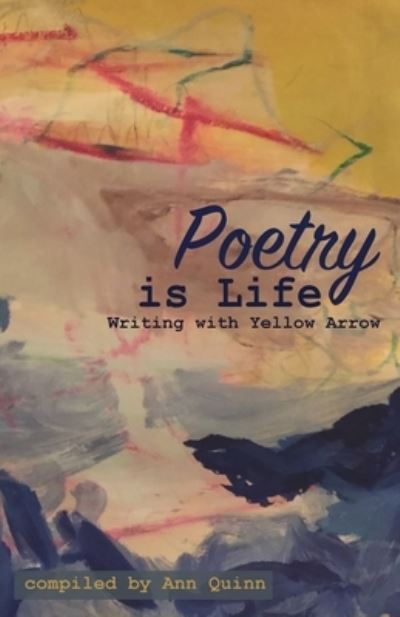 Cover for Ann Quinn · Poetry is Life (Paperback Book) (2022)