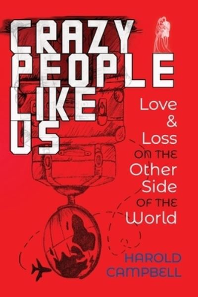 Cover for Harold Campbell · Crazy People Like Us (Book) (2021)