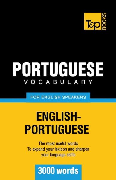 Cover for Andrey Taranov · Portuguese Vocabulary for English Speakers - 3000 Words (Paperback Book) (2012)