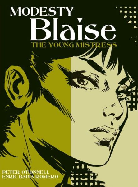 Cover for Peter O'Donnell · Modesty Blaise: The Young Mistress - Modesty Blaise (Paperback Book) (2014)