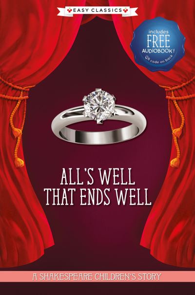 All's Well That Ends Well (Easy Classics) - 20 Shakespeare Children's Stories (Easy Classics) -  - Boeken - Sweet Cherry Publishing - 9781782269090 - 28 januari 2021