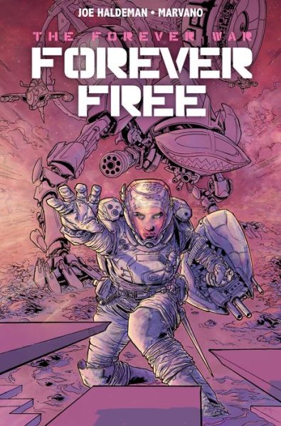 Cover for Joe Haldeman · Forever War: Forever Free (Paperback Book) (2018)