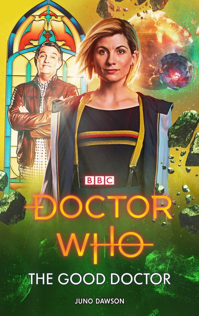 Cover for Juno Dawson · Doctor Who: The Good Doctor (Taschenbuch) (2019)