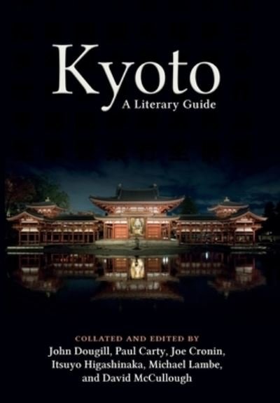 Cover for John Dougill · Kyoto: A Literary Guide (Hardcover Book) (2020)