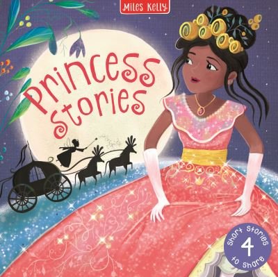 Cover for Miles Kelly · Princess Stories (Hardcover Book) (2021)