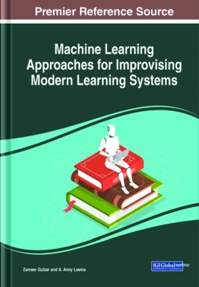 Cover for Zameer Gulzar · Machine Learning Approaches for Improvising Modern Learning Systems (Book) (2021)