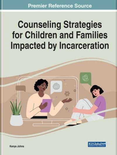 Cover for Johns · Counseling Strategies for Children and Families Impacted by Incarceration - e-Book Collection - Copyright 2022 (Hardcover Book) (2022)