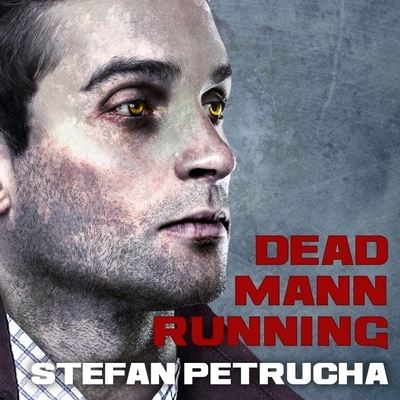 Cover for Stefan Petrucha · Dead Mann Running Lib/E (CD) (2016)