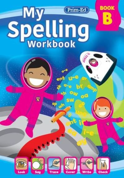 Cover for RIC Publications · My Spelling Workbook Book B - My Spelling Workbook (Pocketbok) [3 New edition] (2021)