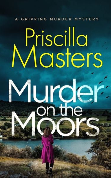 Cover for Priscilla Masters · MURDER ON THE MOORS a gripping murder mystery (Paperback Bog) (2022)