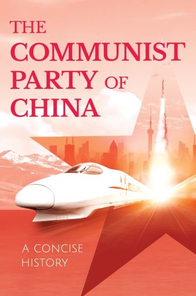 Cover for Bian Jizu · The Communist Party of China: A Concise History (Paperback Bog) (2021)