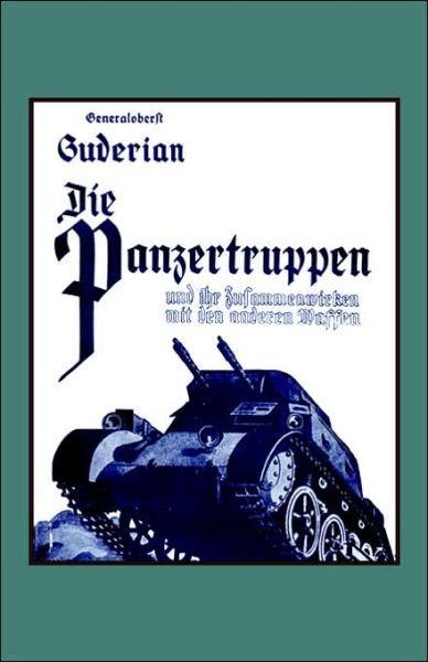 Cover for Heinz Guderian · Die Panzertruppen (Pocketbok) [New edition] (2003)