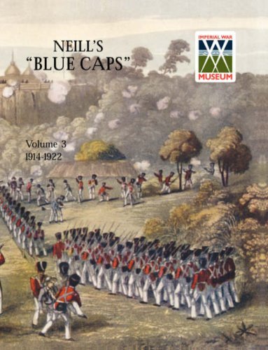 Cover for Wylly H. C. Colonel · Neill's 'blue Caps' Vol 3 1914 - 1922 (Taschenbuch) (2006)
