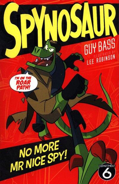Cover for Guy Bass · No More Mr Nice Spy - Spynosaur (Pocketbok) (2018)