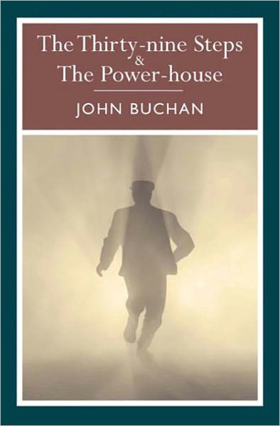 Cover for John Buchan · The thirty-nine steps ; The power-house (Book) (2014)