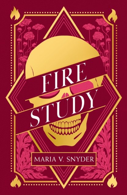 Cover for Maria V. Snyder · Fire Study (Hardcover Book) (2023)