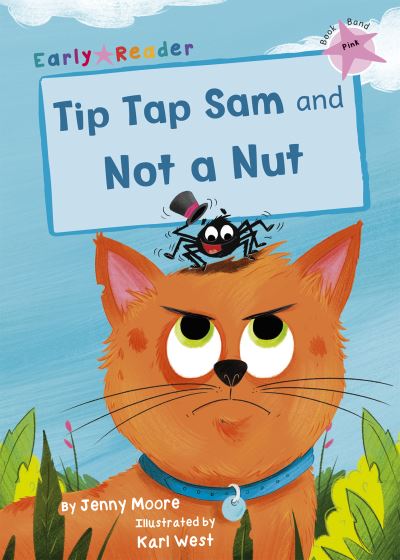 Cover for Jenny Moore · Tip Tap Sam and Not a Nut: (Pink Early Reader) (Paperback Book) (2021)