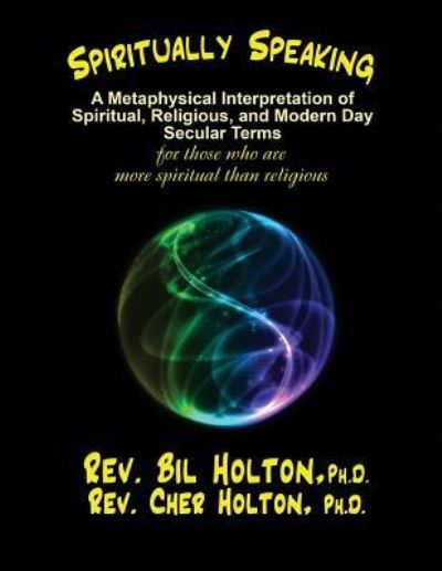 Cover for Cher Holton · Spiritually Speaking (Paperback Book) (2014)