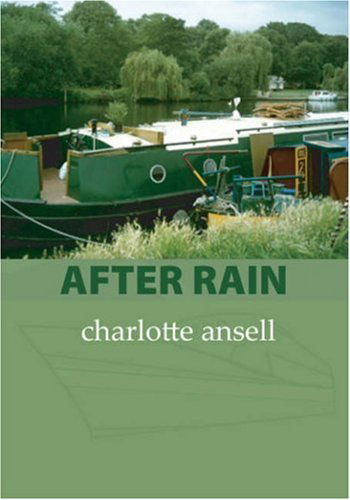 Cover for Charlotte Ansell · After Rain (Paperback Book) (2008)