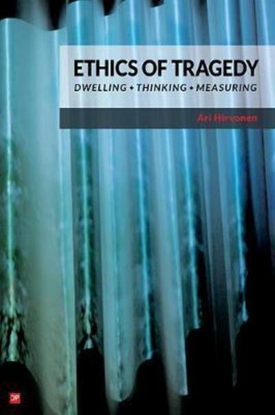 Cover for Ari Hirvonen · Ethics of Tragedy (Pocketbok) (2020)