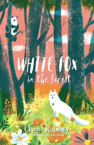 Cover for Chen Jiatong · White Fox in the Forest - The White Fox (Pocketbok) (2021)
