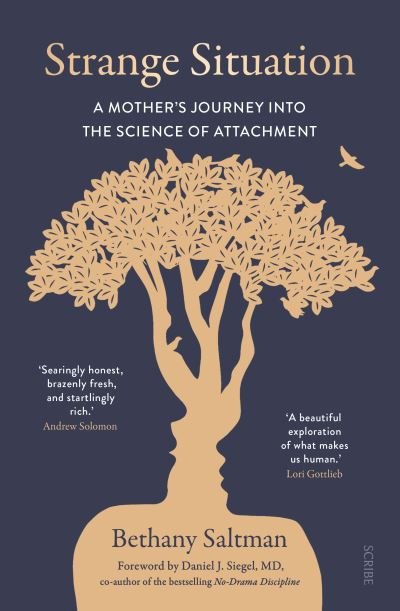 Cover for Bethany Saltman · Strange Situation: a mother’s journey into the science of attachment (Paperback Book) (2020)