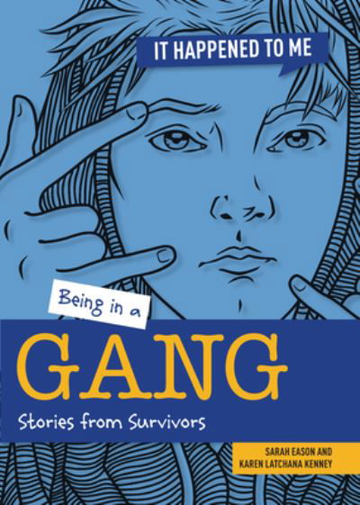 Cover for Sarah Eason · Being in a Gang (Inbunden Bok) (2022)