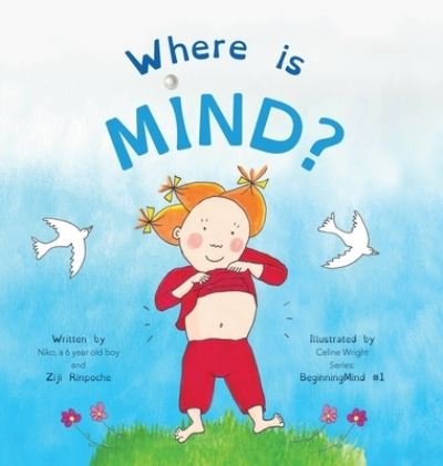 Cover for Ziji Rinpoche · Where is Mind? (Hardcover Book) (2021)