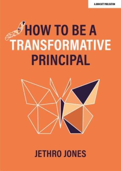 Cover for Jethro Jones · How to be a Transformative Principal (Taschenbuch) (2022)