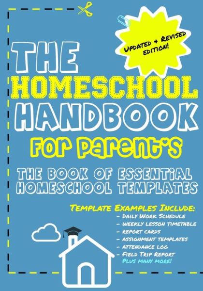 Cover for The Life Graduate Publishing Group · The Homeschool Handbook for Parent's (Paperback Book) (2020)