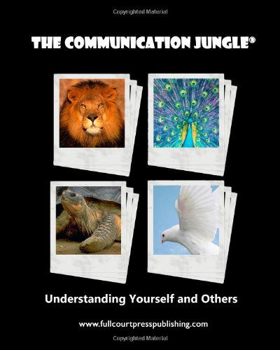 The Communication Jungle: Understanding Yourself and Others - Kate Zabriskie - Książki - Full Court Press - 9781935425090 - 9 listopada 2010