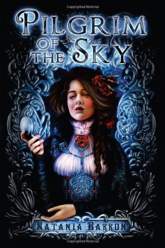 Cover for Natania Barron · Pilgrim of the Sky (Paperback Book) (2011)