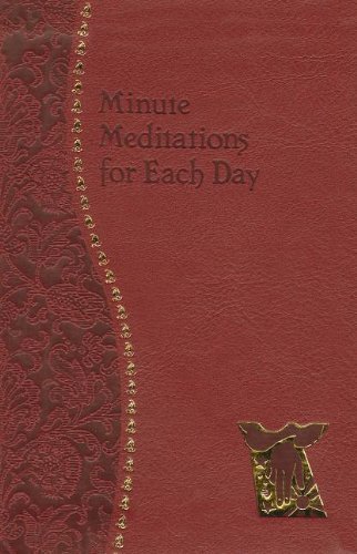 Cover for Bede Naegele · Minute Meditations for Each Day (Läderbok) [Rei Ill edition] (1993)