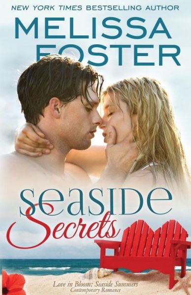 Cover for Melissa Foster · Seaside Secrets (Love in Bloom: Seaside Summers) - Love in Bloom: Seaside Summers (Paperback Book) (2015)